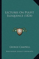 Lectures On Pulpit Eloquence (1824)
