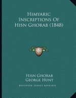 Himyaric Inscriptions Of Hisn Ghorab (1848)