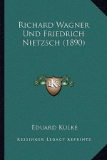 Richard Wagner Und Friedrich Nietzsch (1890)