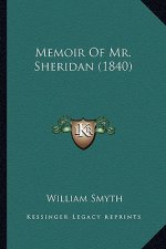 Memoir Of Mr. Sheridan (1840)