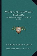 More Criticism On Darwin: And Administrative Nihilism (1872)