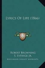 Lyrics Of Life (1866)