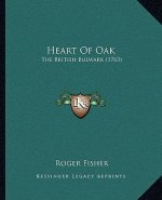 Heart Of Oak: The British Bulwark (1763)