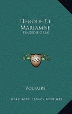 Herode Et Mariamne: Tragedie (1725)