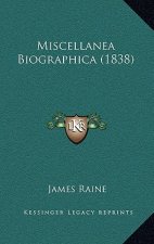 Miscellanea Biographica (1838)