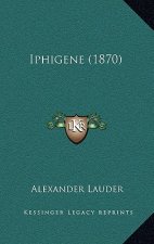 Iphigene (1870)
