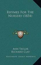 Rhymes For The Nursery (1854)