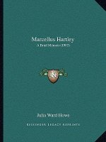Marcellus Hartley: A Brief Memoir (1903)