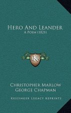 Hero And Leander: A Poem (1821)