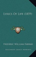 Lyrics Of Life (1859)