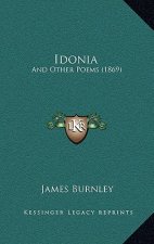 Idonia: And Other Poems (1869)