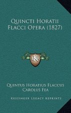 Quincti Horatii Flacci Opera (1827)