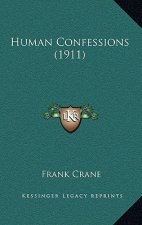 Human Confessions (1911)