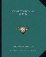 Poemi Conviviali (1905)