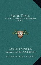 Mene Tekel: A Tale Of Strange Happenings (1912)