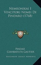 Nemeonikai I Vincitori Nemei Di Pindaro (1768)