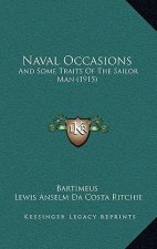 Naval Occasions: And Some Traits Of The Sailor Man (1915)