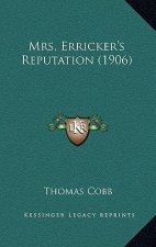 Mrs. Erricker's Reputation (1906)