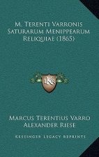 M. Terenti Varronis Saturarum Menippearum Reliquiae (1865)