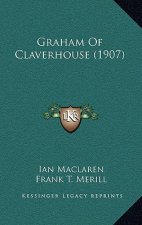 Graham Of Claverhouse (1907)
