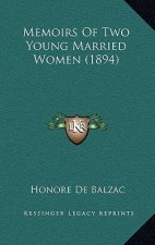Memoirs Of Two Young Married Women (1894)