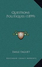 Questions Politiques (1899)