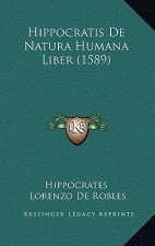 Hippocratis De Natura Humana Liber (1589)