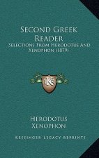 Second Greek Reader: Selections From Herodotus And Xenophon (1879)