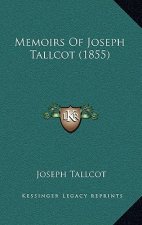 Memoirs Of Joseph Tallcot (1855)
