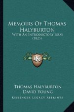 Memoirs Of Thomas Halyburton: With An Introductory Essay (1825)