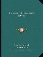 Memories Of Forty Years (1915)