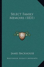Select Family Memoirs (1831)