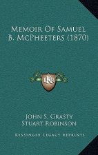 Memoir Of Samuel B. McPheeters (1870)