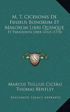 M. T. Ciceronis De Finibus Bonorum Et Malorum Libri Quinque: Et Paradoxon Liber Unus (1718)
