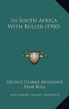 In South Africa With Buller (1900)