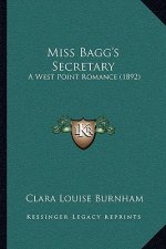Miss Bagg's Secretary: A West Point Romance (1892)