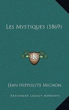 Les Mystiques (1869)