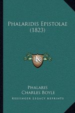 Phalaridis Epistolae (1823)