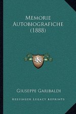 Memorie Autobiografiche (1888)