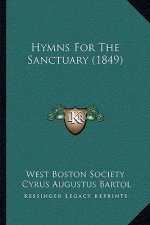 Hymns For The Sanctuary (1849)