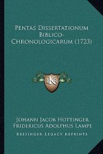 Pentas Dissertationum Biblico-Chronologicarum (1723)