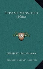 Einsame Menschen (1906)