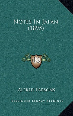 Notes In Japan (1895)