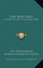 Lad And Lass: A Story Of Life In Iceland (1890)