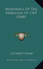 Memorials Of The Rebellion Of 1569 (1840)