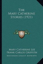 The Mary Catherine Stories (1921)