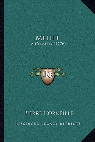 Melite: A Comedy (1776)