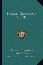 Indian Currency (1898)