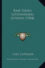 Kaip Seneji Letuvininkai Gyveno (1904)