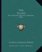 The Island: Or Christian and His Comrades (1823)